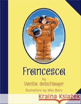 Francesca Vanita Oelschlager Mike Blanc 9780980016246 Vanitabooks