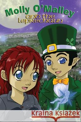 Molly O'Malley and the Leprechaun Duane Porter Karen Porter 9780980099300 Buried Treasure Publishing