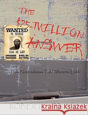 The $25-Million Answer: How Nostradamus Told Where to Look Tippett, Robert 9780980116618 Katrina Pearls