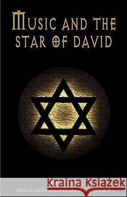 Music and the Star of David Lorne Krisanto Lee 9780980161410 Inner Sound Books