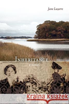 Inheritance Jane Lazarre   9780980178685 Hamilton Stone Editions