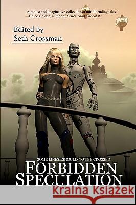 Forbidden Speculation Seth Crossman 9780980192100