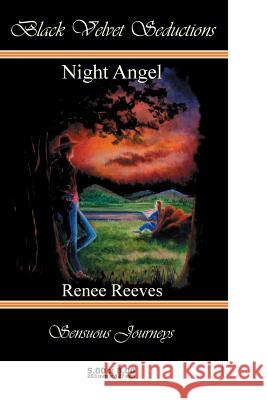 Night Angel Renee Reeves 9780980224634 Black Velvet Seductions Publishing Co