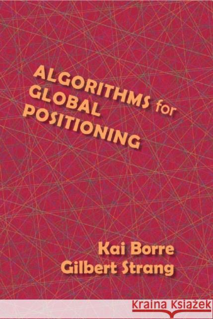 Algorithms for Global Positioning Gilbert Strang 9780980232738 0