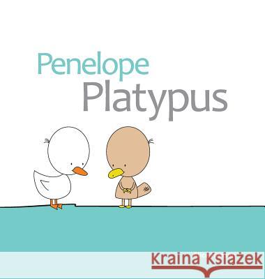 Penelope Platypus Alice Mary Hansen 9780980280043