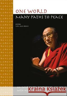 One World-Many Paths to Peace Alex Bruce 9780980728408 Anu Eview