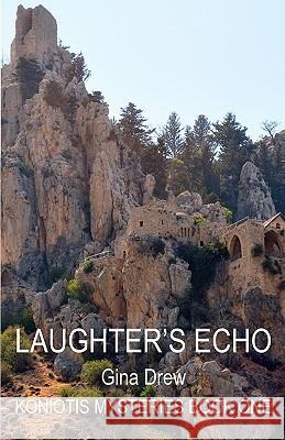 Laughter's Echo Gina Drew S. Bush 9780980801125 Cyberworld Publishing