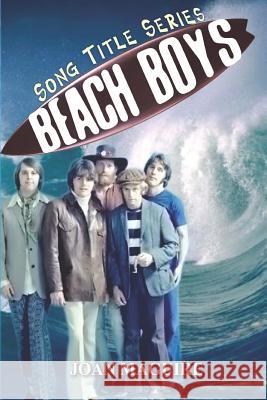 Beach Boys Song Title Series Maguire Joan                             MS Joan P. Maguire 9780980855142 Joan Maguire