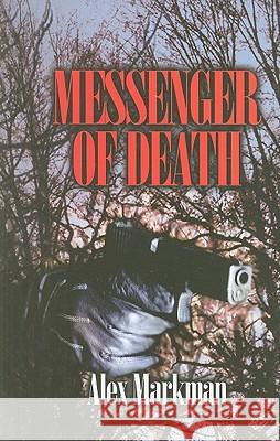 Messenger of Death Alex Markman 9780981163796