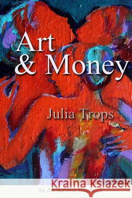 Art and Money Julia Trops 9780981336367