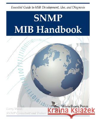 SNMP Mib Handbook Larry Walsh 9780981492209 