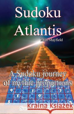 Sudoku Atlantis Matt Mayfield 9780981535166 Flying Duck Computer