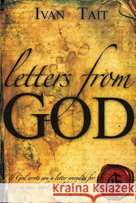 Letters from God Ivan Tait   9780981569185