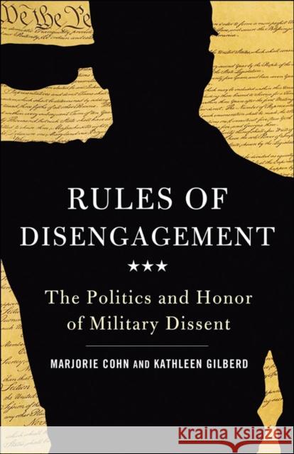 Rules of Disengagement Marjorie Cohn Kathleen Gilberd 9780981576923