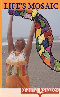 Life's Mosaic Tanya White Cassandra Allen 9780981604794 Sadie Books