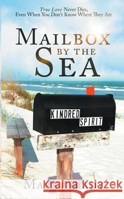 Mailbox by the Sea Mark Grady 9780981687230