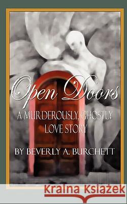 Open Doors Beverly A. Burchett 9780981711126 Blackcurrant Press Company
