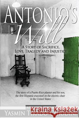 Antonio's Will Yasmin Tirado-Chiodini 9780981730776 Black Hammock Enterprises, LLC