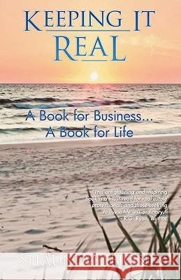 Keeping It Real Shaun Mahoney 9780981758121 Dream Chasers Media Group, LLC