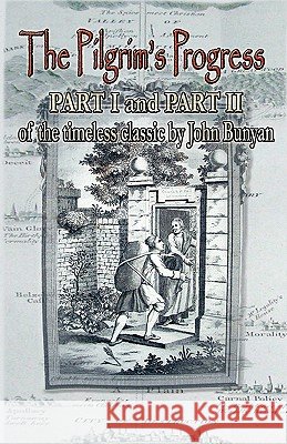 The Pilgrim's Progress John Bunyan 9780981763439