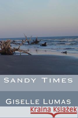 Sandy Times Mrs Giselle Lumas 9780981793436 Donty Books