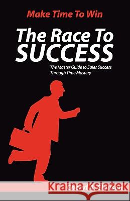 The Race to Success Cheryl A. Clausen 9780981800417 Sales Gravy Press