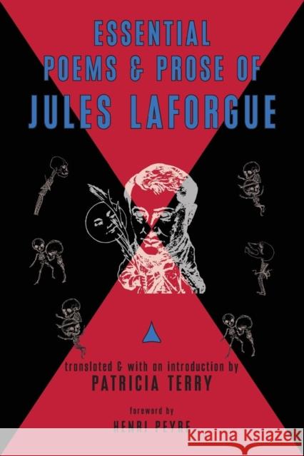 Essential Poems & Prose of Jules Laforor Laforgue, Jules 9780981808857