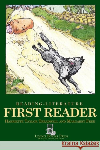 Reading-Literature: First Reader Treadwell, Harriette Taylor 9780981809397 Living Books Press