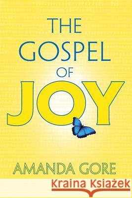 The Gospel of Joy Gore, Amanda 9780981879413