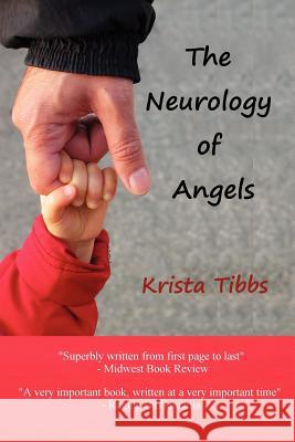 The Neurology of Angels Krista Tibbs 9780981880303