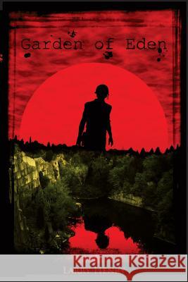 Garden of Eden Larry Henry 9780981920900 River's Edge Realty