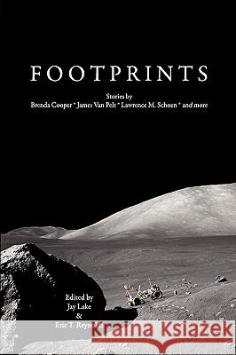 Footprints James Va Jay Lake Eric T. Reynolds 9780981924397 Hadley Rille Books
