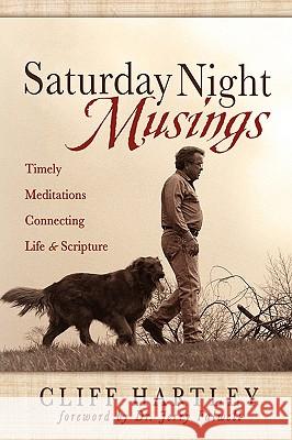 Saturday Night Musings Cliff Hartley 9780981935751