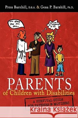 Parents of Children with Disabilities Press Barnhill Gena P. Barnhill 9780981935782 Liberty University Press