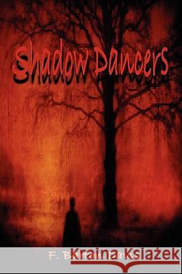 Shadow Dancers Frank Barton Davis 9780981950211