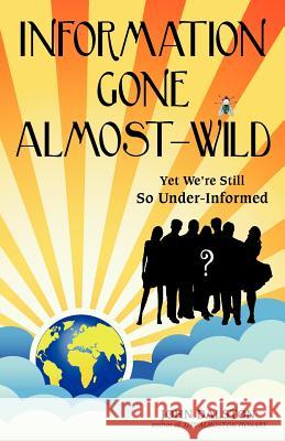 Information Gone Almost-Wild John Dalston 9780981957913 Aspectedge