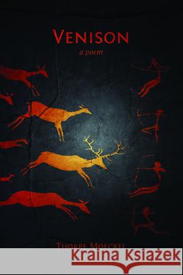 Venison Thorpe Moeckel 9780981968711