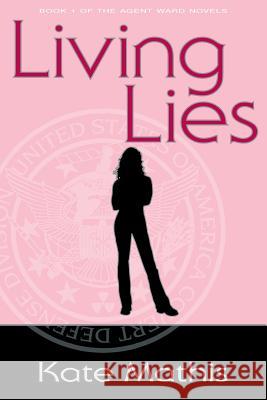 Living Lies Kate Mathis 9780981978925