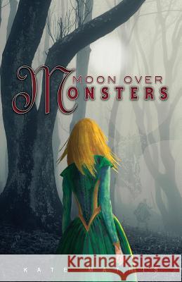 Moon Over Monsters Kate Mathis 9780981978994 Powwow Publishing