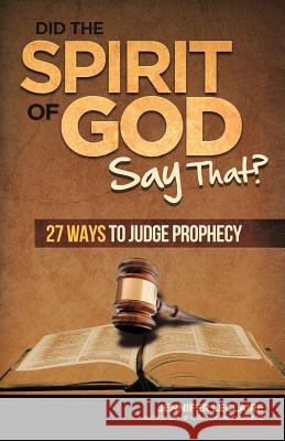 Did the Spirit of God Say That? Jennifer LeClaire 9780981979540