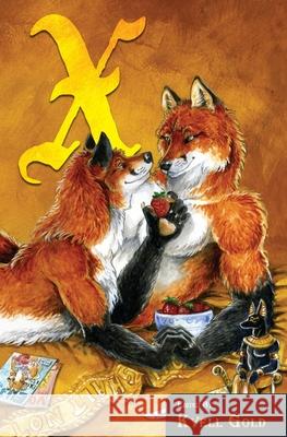 X Kyell Gold 9780981988320 Sofawolf Press, Inc