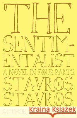 The Sentimentalist Stavros Stavros 9780981993935