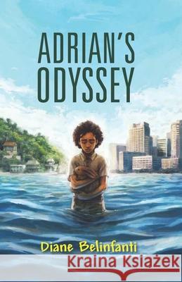 Adrian's Odyssey Diane Belinfanti 9780982017418 Storytime Kids, LLC