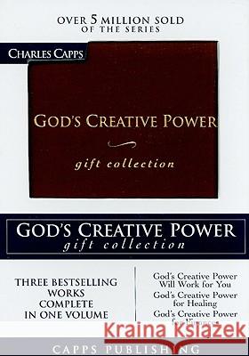 God's Creative Power Gift Collection Charles Capps 9780982032039