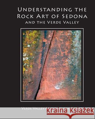 Understanding the Rock Art of Sedona Kenneth J. Zoll 9780982037843 Vvac Press