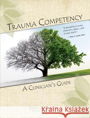 Trauma Competency: A Clinician's Guide Curran, Linda A. 9780982039885 Pesi
