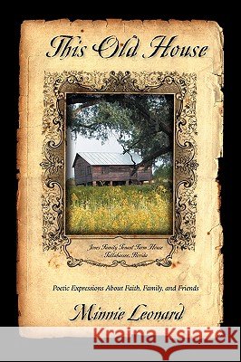 This Old House Minnie Leonard 9780982047590
