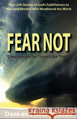 Fear Not Dave Jackson Neta Jackson 9780982054451