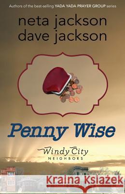 Penny Wise Neta Jackson Dave Jackson 9780982054468 Castle Rock Creative, Inc.