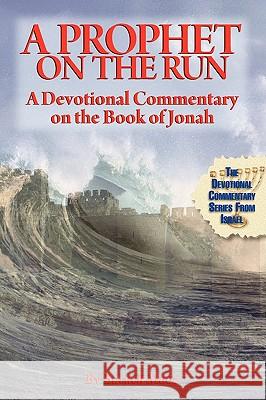 A Prophet on the Run Maoz, Baruch 9780982073186